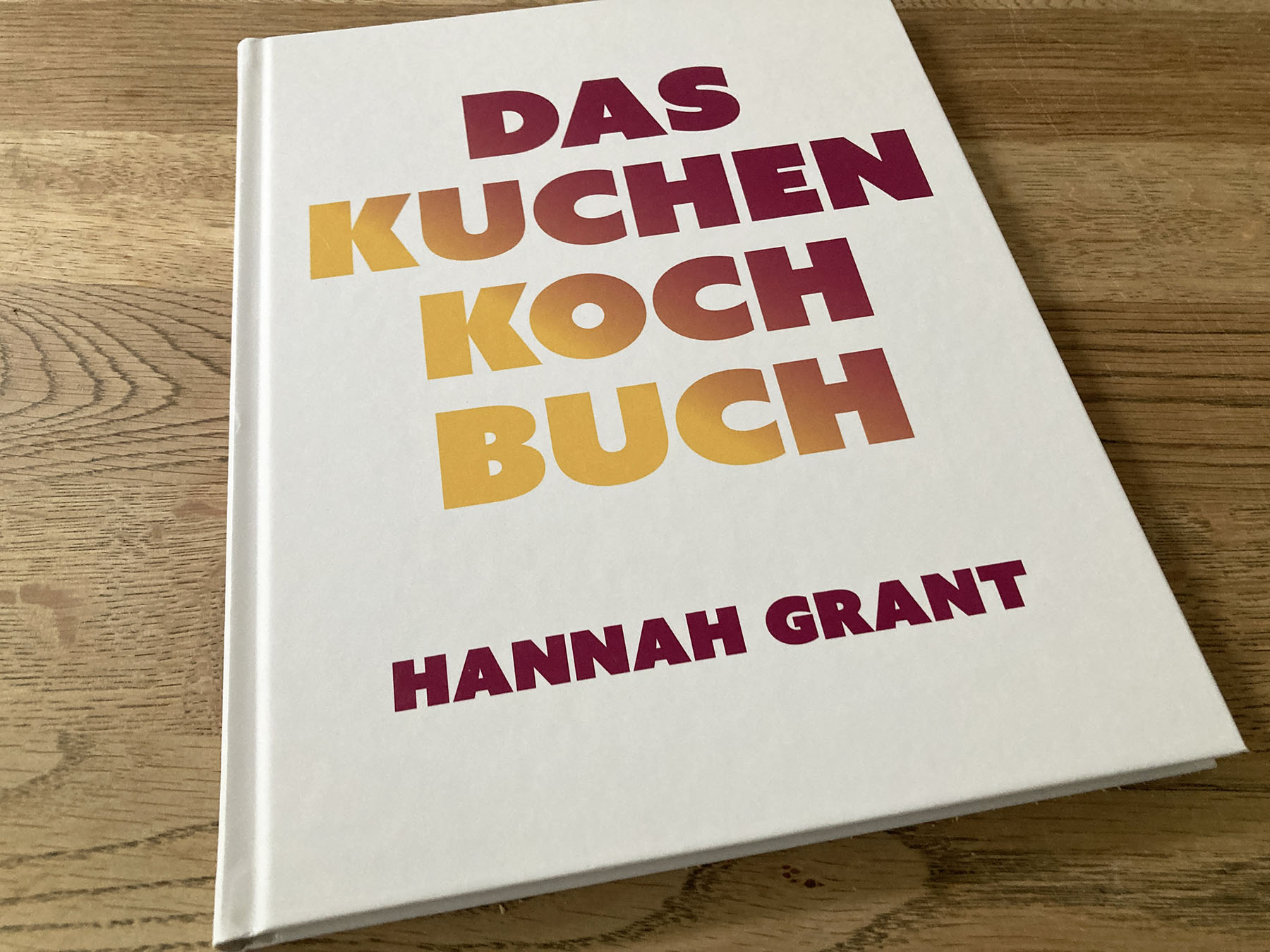 Produktansicht: Das Kuchen-Kochbuch von Hannah Grant