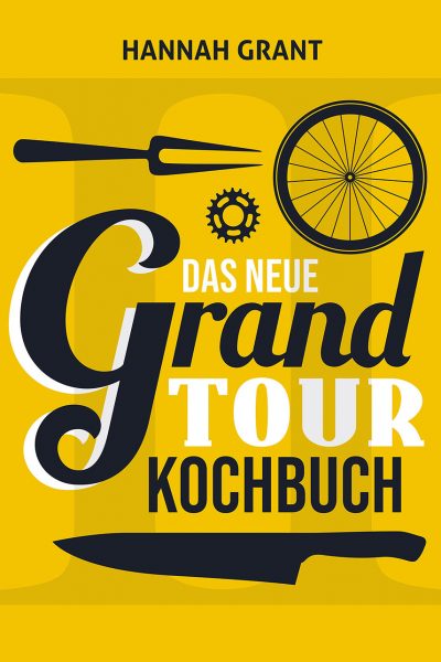Coverabbbildung: Das neue Grand Tour Kochbuch